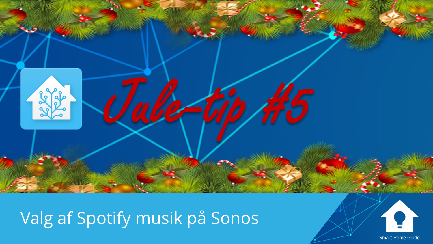 Den anden dag beton forretning HA Jule-tip #5: Valg af Spotify musik på Sonos | Smart Home Guide