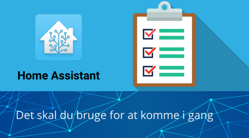 Sådan kommer du i gang med Home Assistant